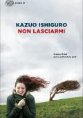 Kazuo Ishiguro – Non lasciarmi (2017)