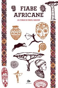 Paul Radin (a cura di) – Fiabe africane (2021)