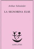Arthur Schnitzler - La signorina Else (2012)