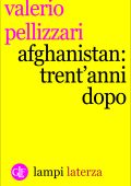 Valerio Pellizzari - Afghanistan: trent'anni dopo (2015)