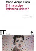 Mario Vargas Llosa - Chi ha ucciso Palomino Molero? (2019)