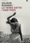 Salman Rushdie - La terra sotto i suoi piedi (2014)