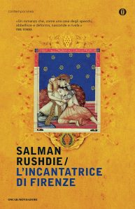 Salman Rushdie – L’incantatrice di Firenze (2015)