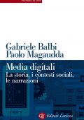 Gabriele Balbi, Paolo Magaudda - Media digitali (2021)