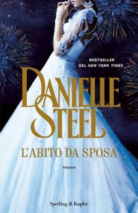 Danielle Steel – L’abito da sposa (2021)