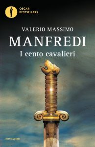 Valerio Massimo Manfredi – I cento cavalieri (2021)