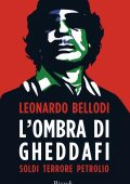 Leonardo Bellodi - L'ombra di Gheddafi (2021)