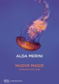Alda Merini - Nuove magie (2021)