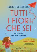 Iacopo Melio - Tutti i fiori che sei (2021)