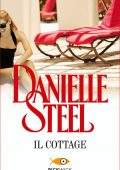 Danielle Steel - Il cottage (2014)