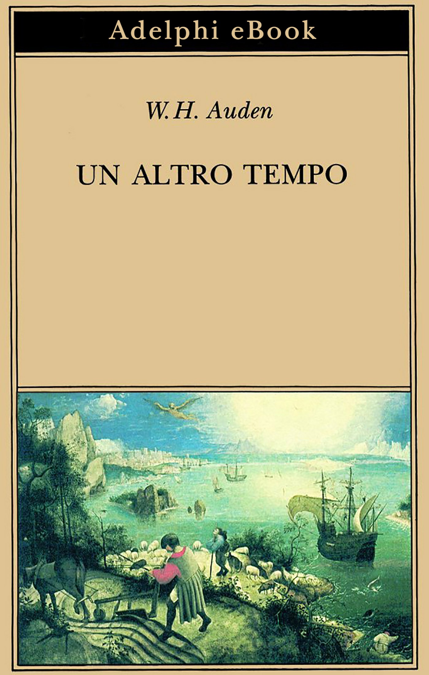 W.H. Auden – Un altro tempo (2021)