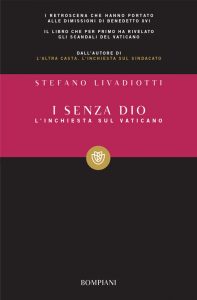 Stefano Livadiotti – I senza Dio (2013)