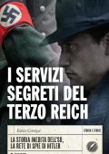 Enrico Cernigoi - I servizi segreti del Terzo Reich (2021)