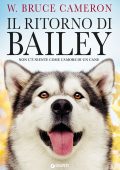 W. Bruce Cameron - Il ritorno di Bailey (2021)