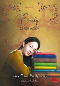 Lucy Maud Montgomery - Emily di New Moon Vol. 1 (2021)