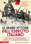 Gianluca Bonci, Gastone Breccia - Le grandi vittorie dell'esercito italiano (2021)
