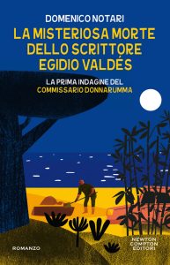 Domenico Notari – La misteriosa morte dello scrittore Egidio Valdés (2021)