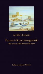 Achille Occhetto – Pensieri di un ottuagenario (2016)