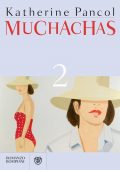 Katherine Pancol - Muchachas 2 (2016)