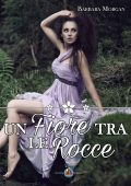 img Barbara Morgan - Un fiore tra le rocce (2021)