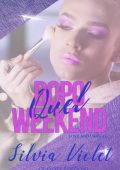 Silvia Violet - Love and care Vol. 2. Dopo quel weekend (2021)