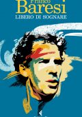 Franco Baresi - Libero di sognare (2021)