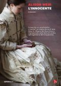 Alison Weir - L'innocente (2015)