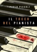 Paolo Piccoli - Il tocco del pianista (2020)