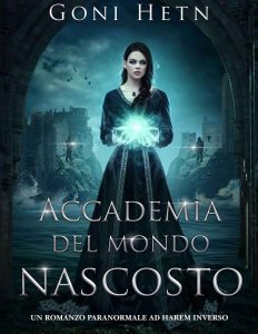 Goni Hetn – Accademia del mondo nascosto (2021)
