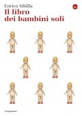 Enrico Sibilla - Il libro dei bambini soli (2016)