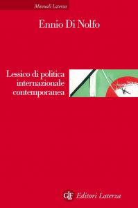 Ennio Di Nolfo – Lessico di politica internazionale contemporanea (2012)
