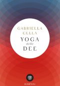 Gabriella Cella - Yoga delle dee (2019)