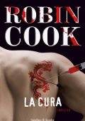 Robin Cook - La cura (2012)