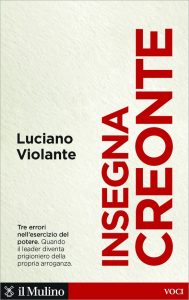 Luciano Violante – Insegna Creonte (2021)