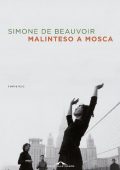 Simone de Beauvoir - Malinteso a Mosca (2014)