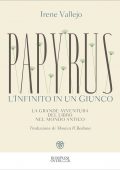 Irene Vallejo - Papyrus. L'infinito in un giunco (2021)