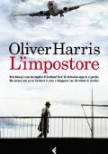 Oliver Harris - L'impostore (2011)