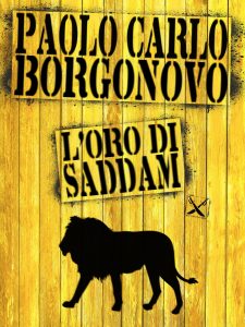 Paolo Carlo Borgonovo – L’oro di Saddam (2021)