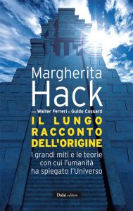 Margherita Hack – Il lungo racconto dell’origine (2012)