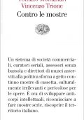 Tomaso Montanari, Vincenzo Trione - Contro le mostre (2017)