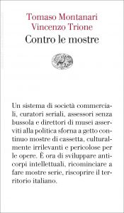 Tomaso Montanari, Vincenzo Trione – Contro le mostre (2017)