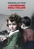 Marcello Fois - L'invenzione degli italiani (2021)