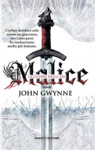 John Gwynne – Malice. La guerra degli dei (2014)