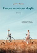 James Bailey - L'amore accade per sbaglio (2021)