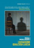 Rosa Mogliasso - L'assassino qualcosa lascia (2011)
