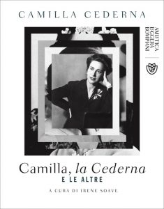 Camilla Cederna – Camilla, la Cederna e le altre (2021)