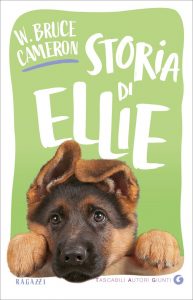 W. Bruce Cameron – Storia di Ellie. Ediz. illustrata (2021)