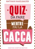 Nathan Haselbauer - Quiz da fare mentre fai la cacca (2021)