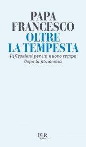 Papa Francesco – Oltre la tempesta (2021)