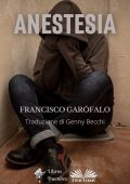 Francisco Garófalo - Anestesia (2021)